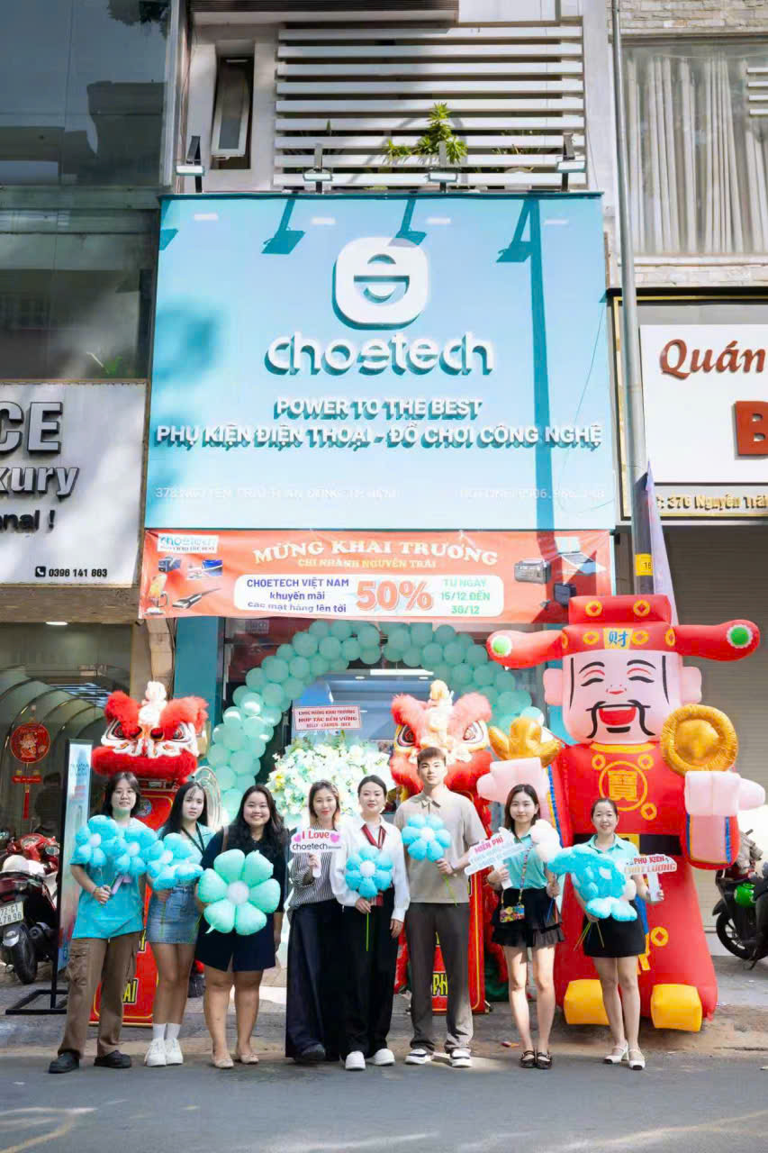 [SỰ KIỆN] Tưng Bừng Khai Trương Cửa Hàng Choetech 378 Nguyễn Trãi, Phường An Đông – Thiên Đường Phụ Kiện Công Nghệ Cao Cấp